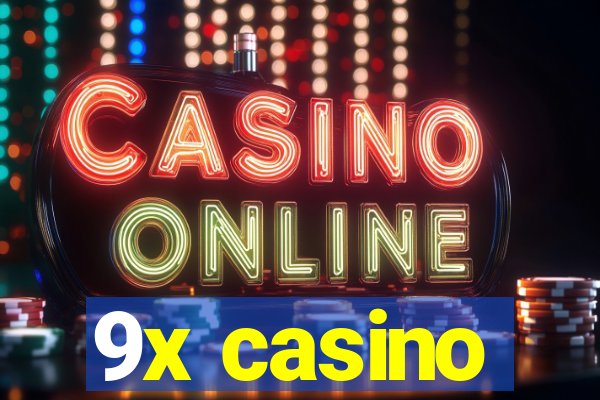 9x casino